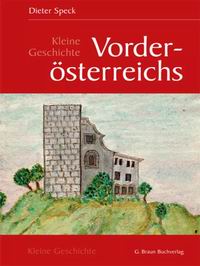 Literaturtipp: Kleine Geschichte Vordersterreichs