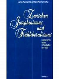 Literaturtipp: Zwischen Josephinismus und Frhliberalismus