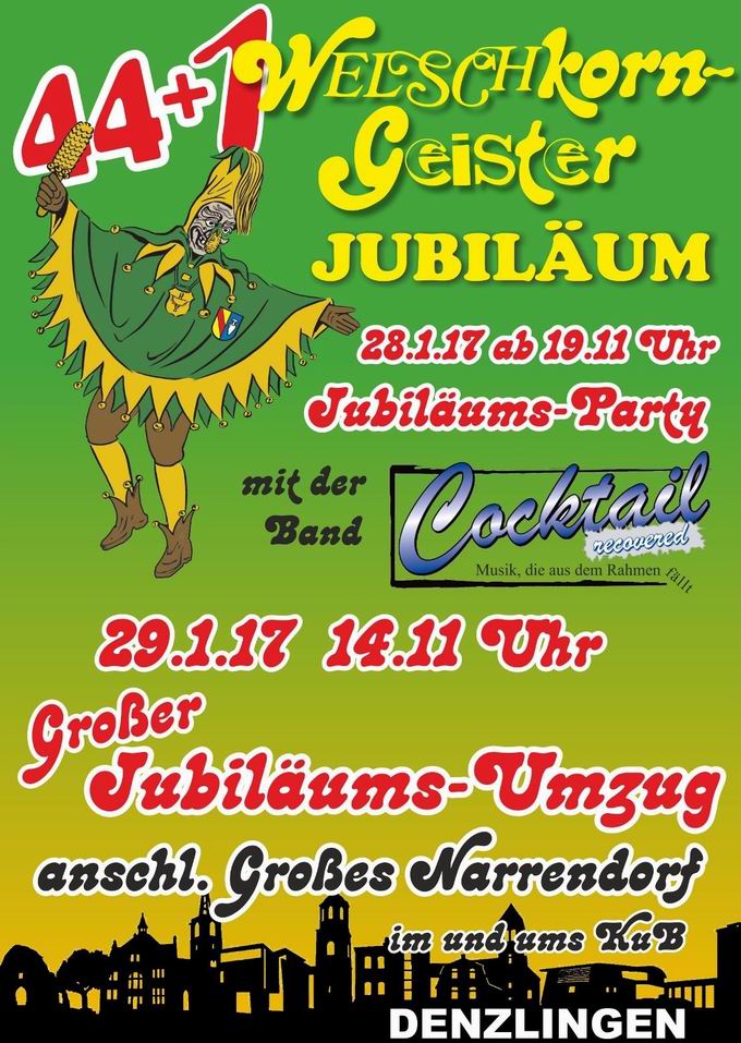 Jubilum 44+1 Welschkorngeister Denzlingen