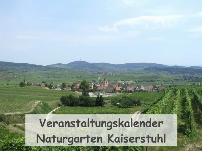Veranstaltungskalender Naturgarten Kaiserstuhl