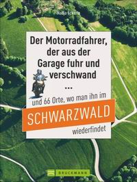 Literaturtipp: Der Motorradfahrer, der aus der Garage fuhr und verschwand