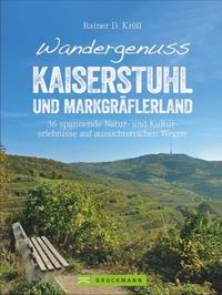 Literaturtipp: Wandergenuss Kaiserstuhl und Markgräflerland