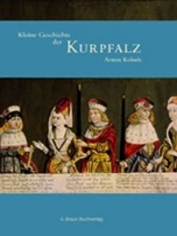 Literaturtipp: Kleine Geschichte der Kurpfalz