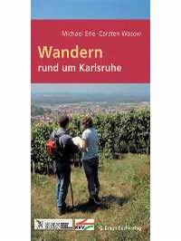 Literaturtipp: Wandern rund um Karlsruhe