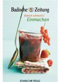 Badisch schmeckt`s  Einmachen