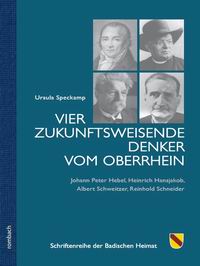 Literaturtipp: Vier zukunftsweisende Denker vom Oberrhein