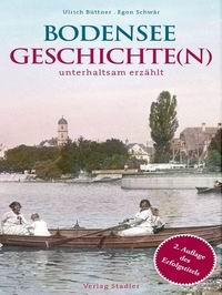 Bodenseegeschichte(n) unterhaltsam erzhlt