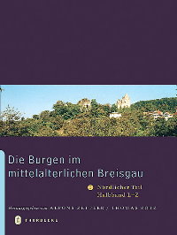 Literaturtipp: Die Burgen im mittelalterlichen Breisgau I - Nördlicher Teil
