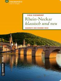 Literaturtipp: Rhein-Neckar klassisch und neu
