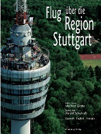 Flug ber die Region Stuttgart
