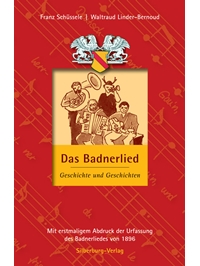 Das Badnerlied - Geschichte und Geschichten