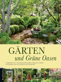 Literaturtipp: Gärten und Grüne Oasen