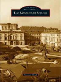 Literaturtipp: Das Mannheimer Schloss