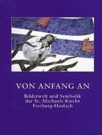 Literaturtipp: Bilderwelt und Symbolik der St. Michaelskirche, Freiburg-Haslach