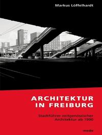Literaturtipp: Architektur in Freiburg