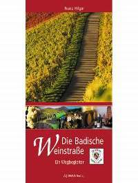 Die Badische Weinstrasse