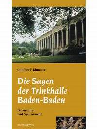 Literaturtipp: Die Sagen der Trinkhalle Baden-Baden