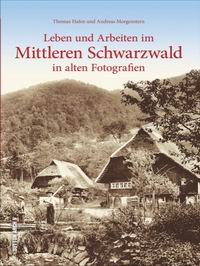 Literaturtipp: Leben und Arbeiten im Mittleren Schwarzwald