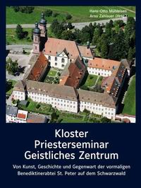 Literaturtipp: St. Peter auf dem Schwarzwald: Kloster - Priesterseminar - Geistliches Zentrum