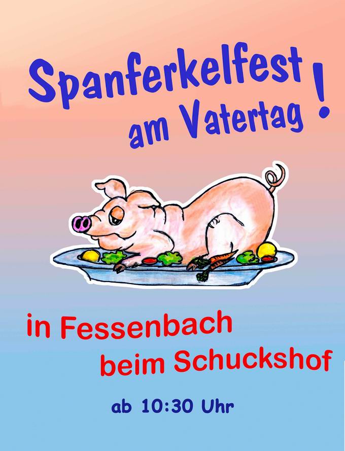 Vatertag Spanferkelfest Fessenbach 2023 Vatertag Spanferkelfest Fessenbach 2023