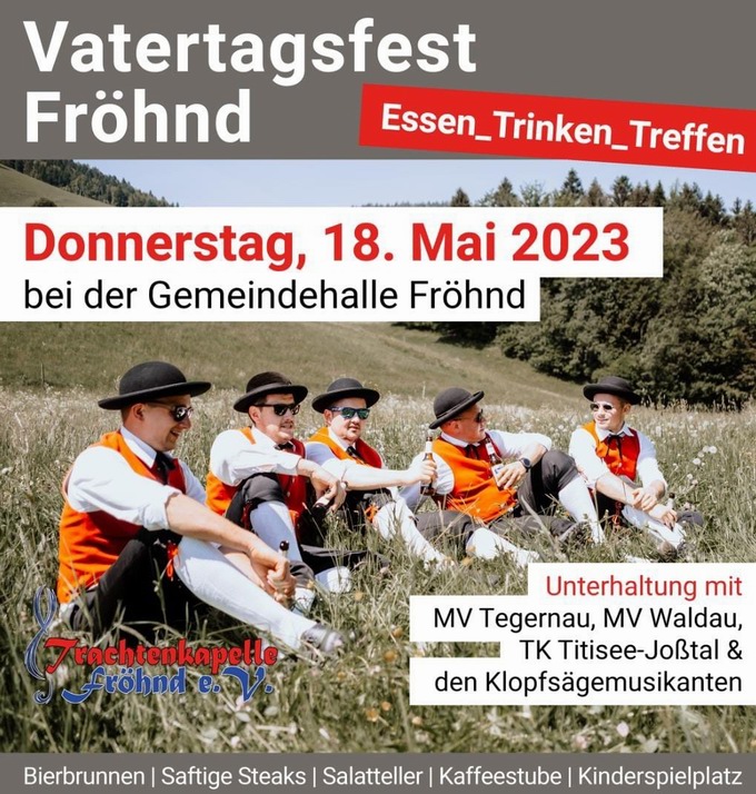 Vatertagsfest Trachtenkapelle Fröhnd 2023 Vatertagsfest Trachtenkapelle Fröhnd 2023