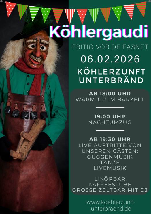 Köhlergaudi Unterbränd 2026 Köhlergaudi Unterbränd 2026